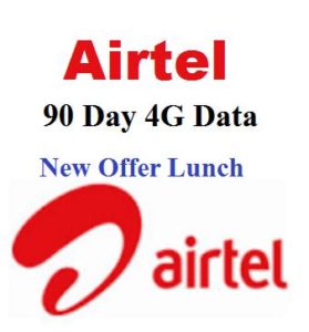 Airtel 90 Day Unlimited 4G internet Data