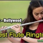 Best Bollywood Hindi Flute Ringtone in the world 2019