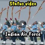 Indian Air Force Status video download For Whatsapp