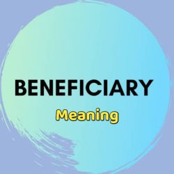 Beneficiary Meaning