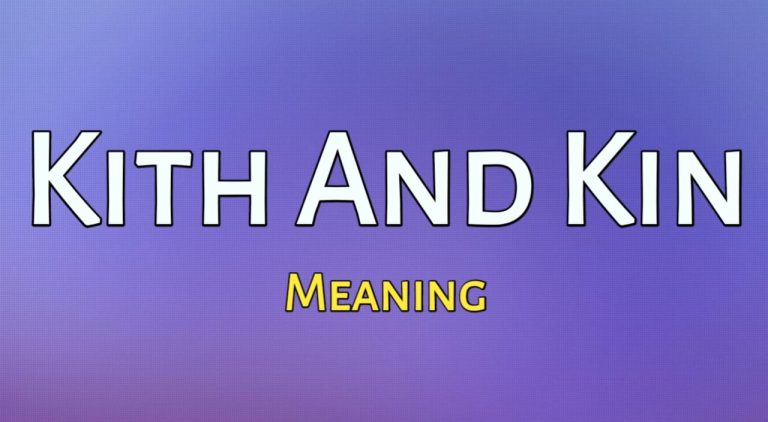 Kith And Kin Meaning