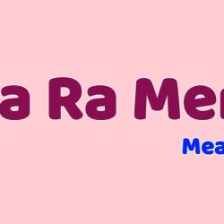 Ma Ra Mero Meaning