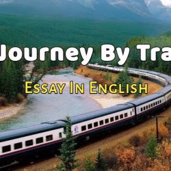 A Journey By Train Essay In English