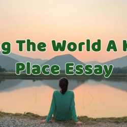 Making The World A Kinder Place Essay