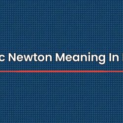 Sir Isaac Newton Meaning In Marathi